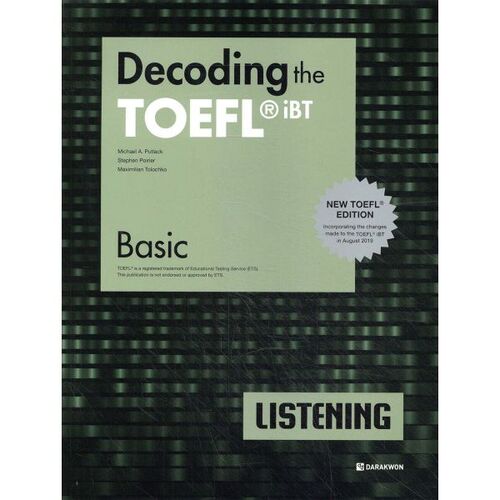 Décryptage du TOEFL iBT LISTENING Basic (Nouvelle édition du TOEFL) 