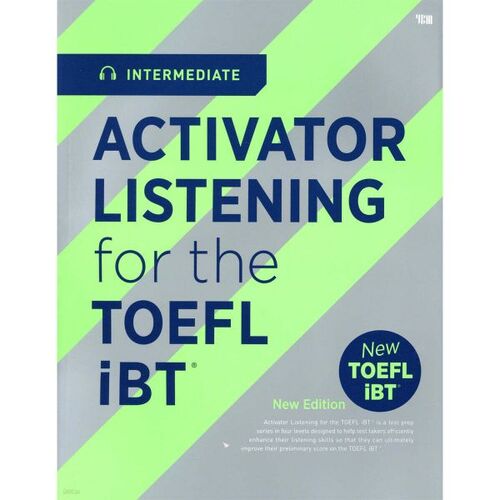 ACTIVATEUR D'ÉCOUTE pour le TOEFL iBTⓡ Intermédiaire 