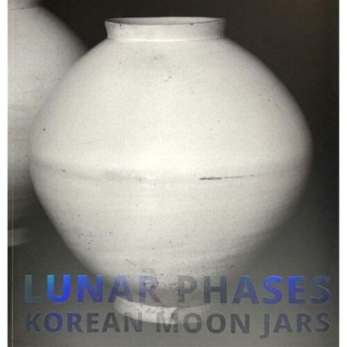 Phases lunaires : Jarres lunaires coréennes 