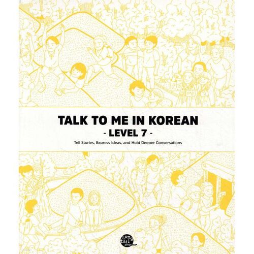 Talk To Me In Korean Level 7 