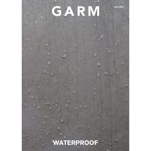 GARM Magazine 23 Waterproof: WATERPROOF 