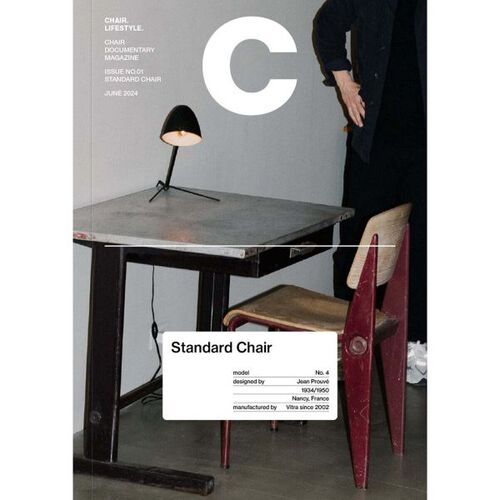 Magazine C : Numéro 1 Standard Chair, numéro inaugural 