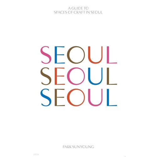 SEOUL SEOUL SEOUL 