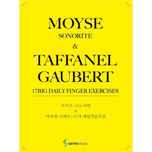 Moises Sonorite &amp; Tapanel &amp; Gobert's 17 Daily Exercises 